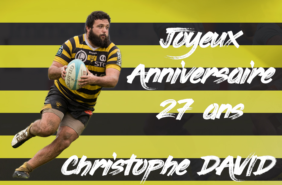 Joyeux Anniversaire Christophe David Stade Montois Rugby Landes Joyeux Anniversaire Christophe David Stade Montois Rugby Landes