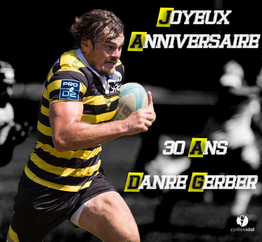 Joyeux Anniversaire Danre Gerber Stade Montois Rugby Landes