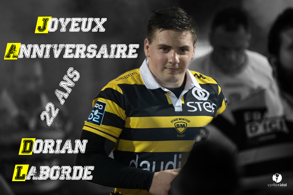 Joyeux Anniversaire Dorian Laborde Stade Montois Rugby Landes