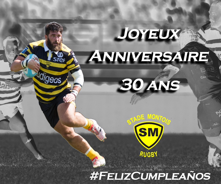 Joyeux Anniversaire Jeronimo Negrotto Stade Montois Rugby Landes Joyeux Anniversaire Jeronimo Negrotto Stade Montois Rugby Landes