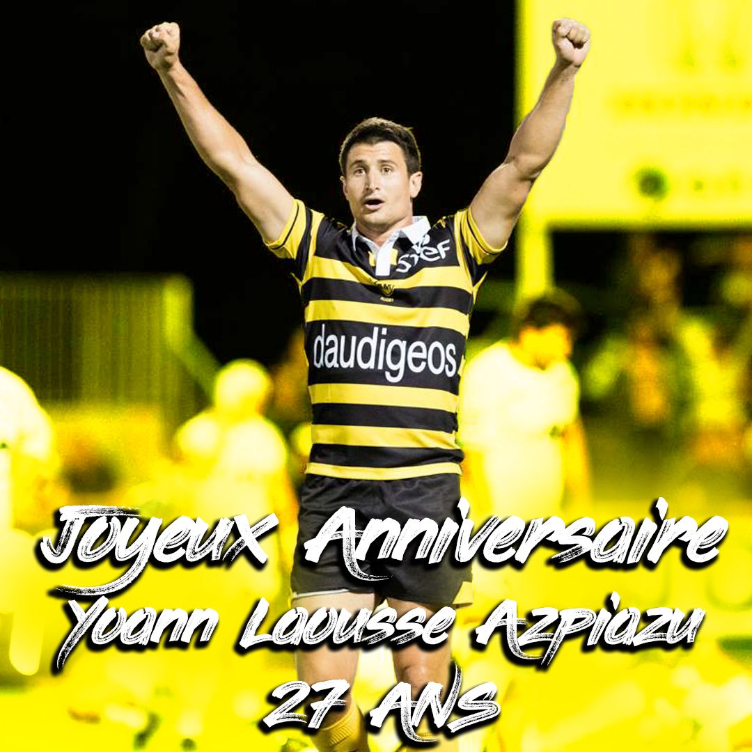 Joyeux Anniversaire Yoann Laousse Azpiazu Stade Montois Rugby Landes Joyeux Anniversaire Yoann Laousse Azpiazu Stade Montois Rugby Landes