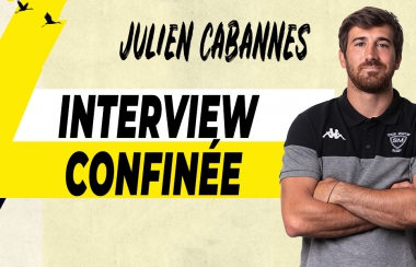 Interview confinée - Julien Cabannes