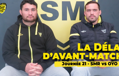 SMR vs OYO | La Décla' d'avant-match