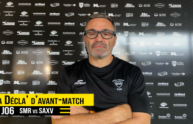 #SMRSAXV | La décla’ d’avant-match