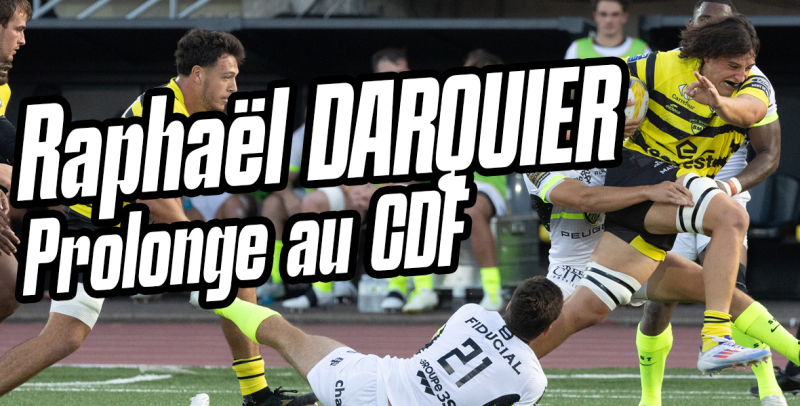 Raphaël Darquier prolonge au CDF jusqu'en 2026