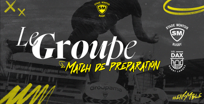 Le Groupe pour le match amical face à Dax - 21/08