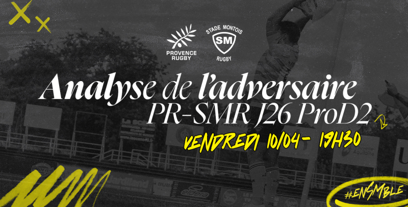 PR-SMR | L'analyse de notre adversaire du jour