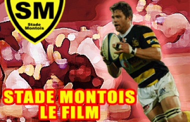 STADE MONTOIS RUGBY : LE FILM