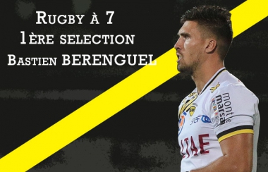 1ère selection en équipe de France de rugby à 7 pour Bastien BERENGUEL